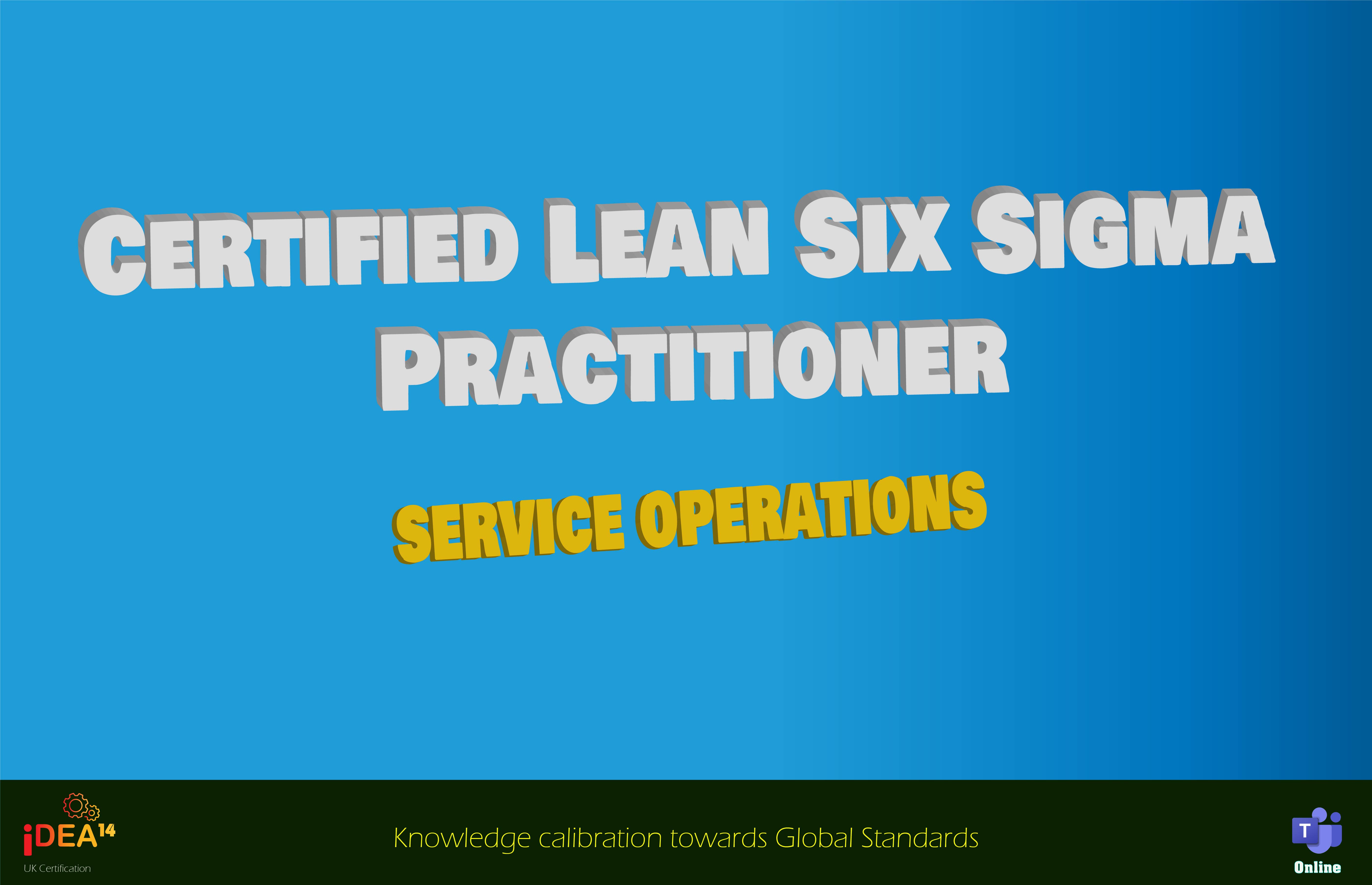 Certified Lean Six Sigma Practitioner - Service Operations
